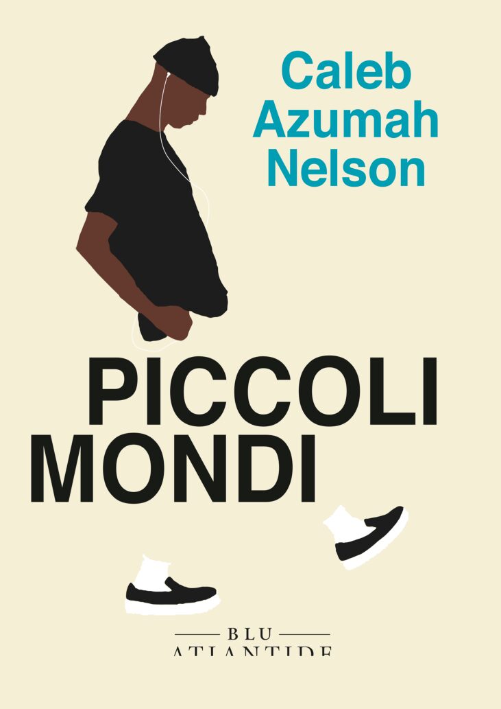 Piccoli mondi, di Caleb Nelson